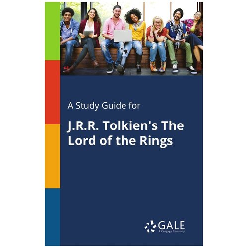 A Study Guide for J.R.R. Tolkien's The Lord of the Rings