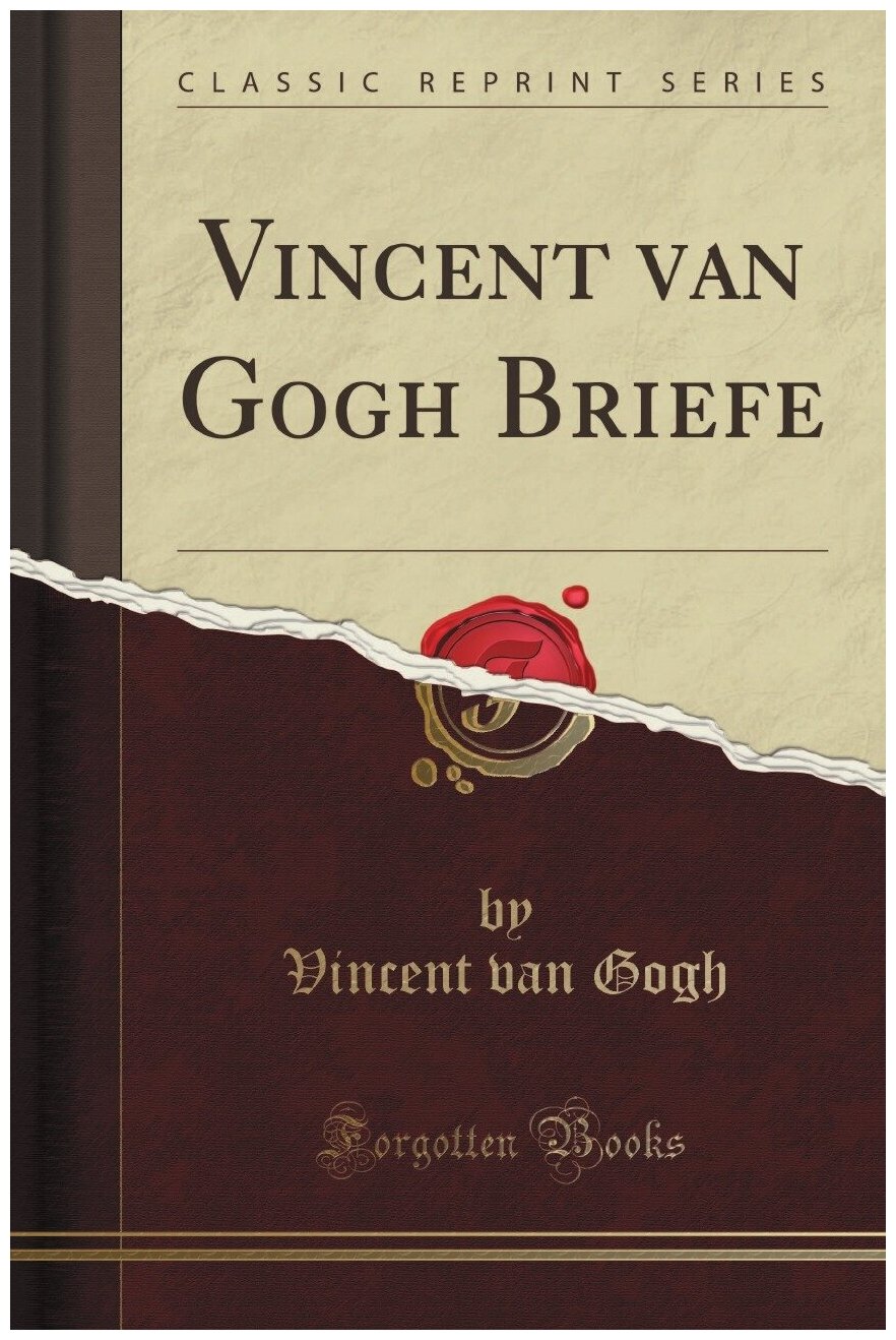 Vincent van Gogh Briefe (Classic Reprint)