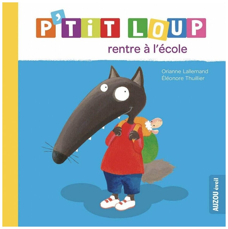 P'tit Loup rentre a l'ecole