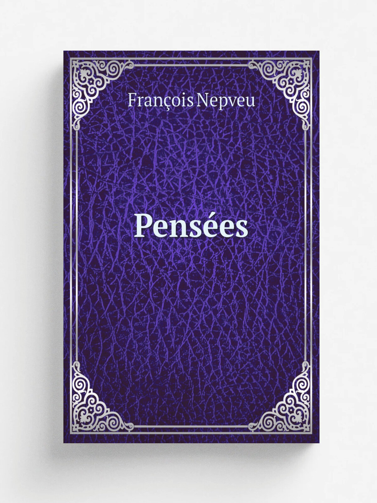 Pens.es | Fran.ois Nepveu | 1803 | Belin | Репринт