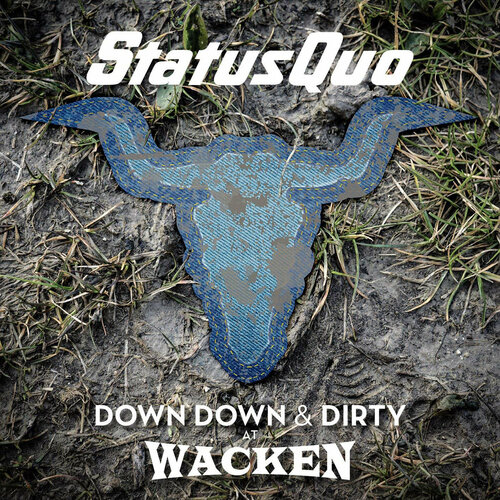 Status Quo - Down Down & Dirty At Wacken (2 BR ) 2018 Digipack, BR+CD Аудио диск