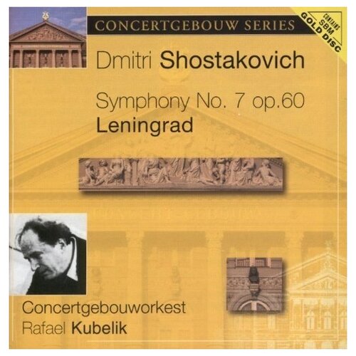 SHOSTAKOVICH, DMITRI - Symphony No. 7 Op.60 'leningrad