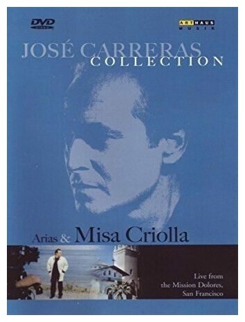 Jose Carreras-Carreras Jose "Misa Criolla" 1990 Arthaus DVD import (ДВД Видео 1шт) Опера вокал