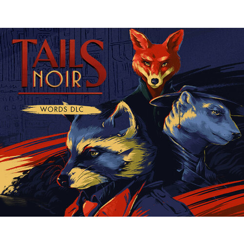 Tails Noir: Words DLC