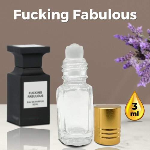 Fucking Fabulous - Духи унисекс 3 мл + подарок 1 мл другого аромата