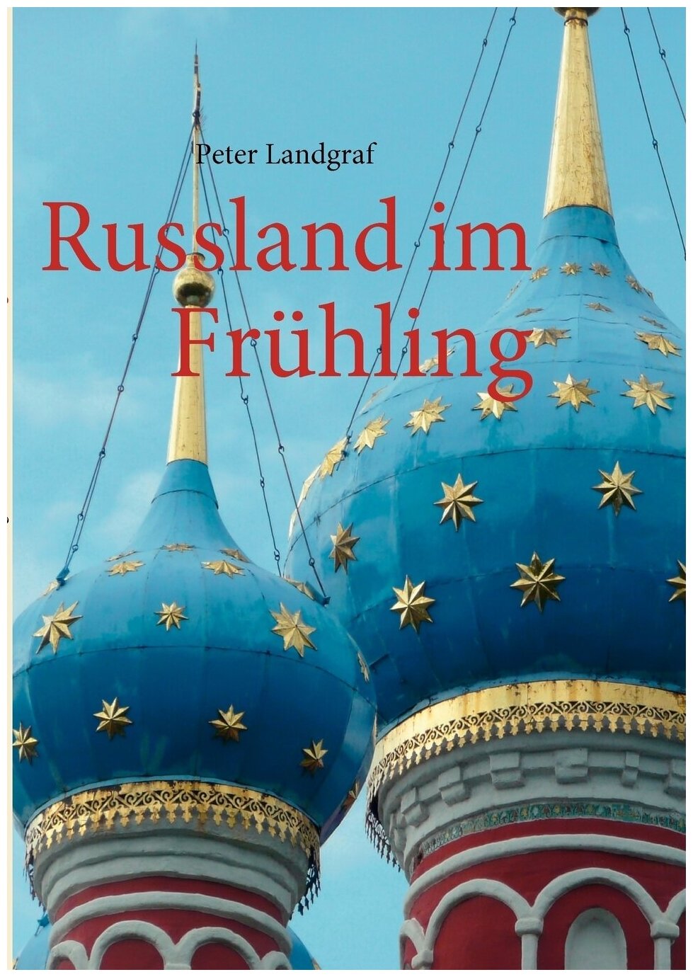 Russland im Frühling