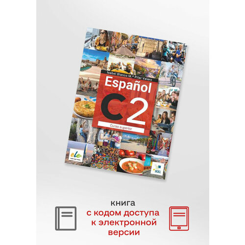 Espanol C2 - Libro del alumno + Licencia
