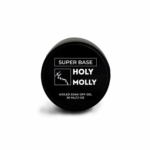 База для гель-лака Holy Molly Base Super 30 мл база для гель лака holy molly base rubber 100 мл бутылка