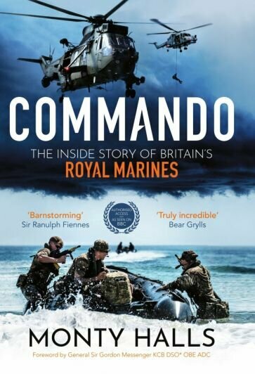 Commando. The Inside Story of Britain’s Royal Marines - фото №1
