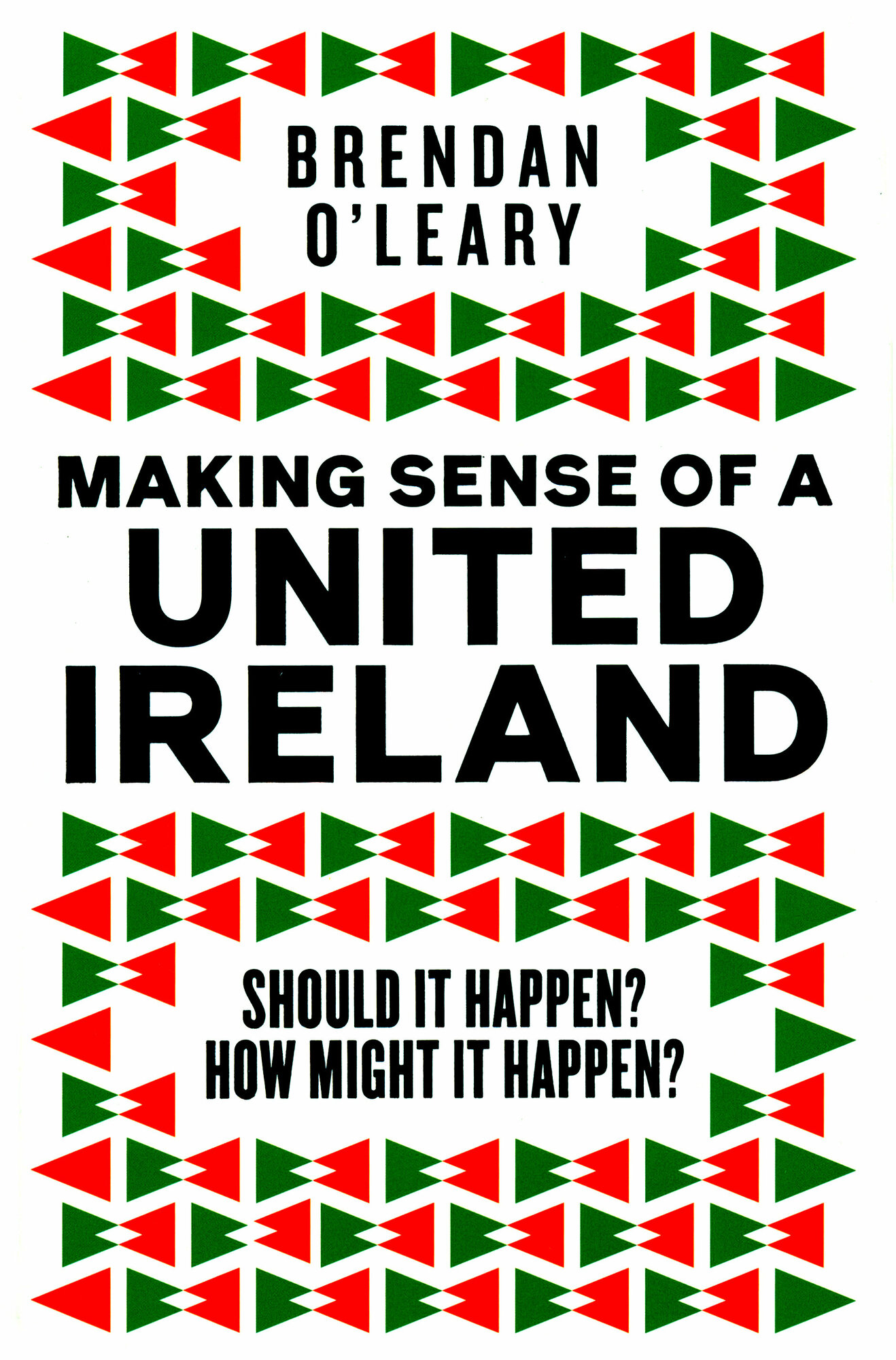 Making Sense of a United Ireland. Should it happen? How might it happen? / Книга на Английском - фото №1