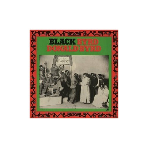 Виниловая пластинка Donald Byrd / Black Byrd (1LP) виниловая пластинка donald byrd ethiopian knights