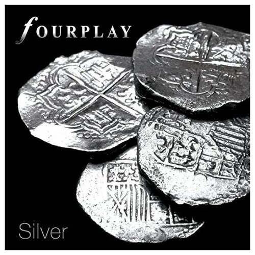 Fourplay - Silver