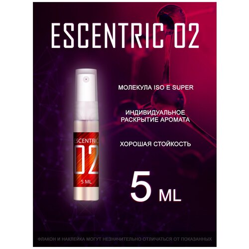 Парфюм Escentric02 Молекула 02 Эсцентрик 5мл 299₽