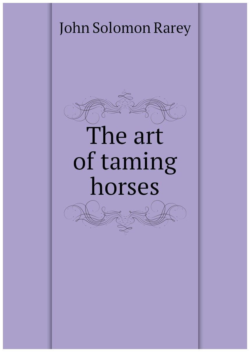 The art of taming horses