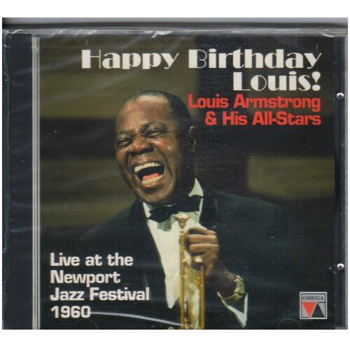 Louis Armstrong & his All-Stars-Happy Birthday Louis! Live At Newport Festival 1960 1994 Omega CD USA ( Компакт-диск 1шт)