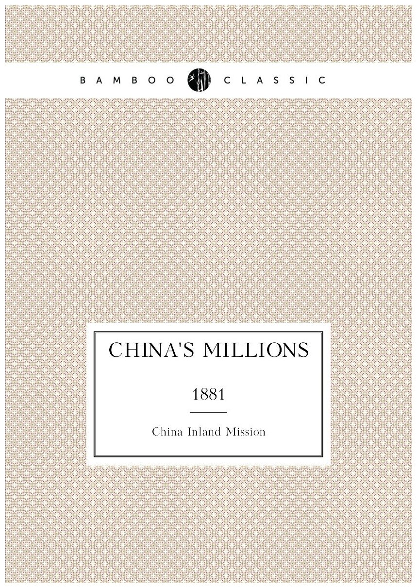 China's millions. 1881