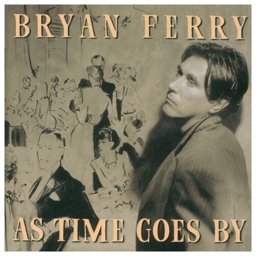 Компакт-Диски, Virgin, BRYAN FERRY - As Time Goes By (CD)