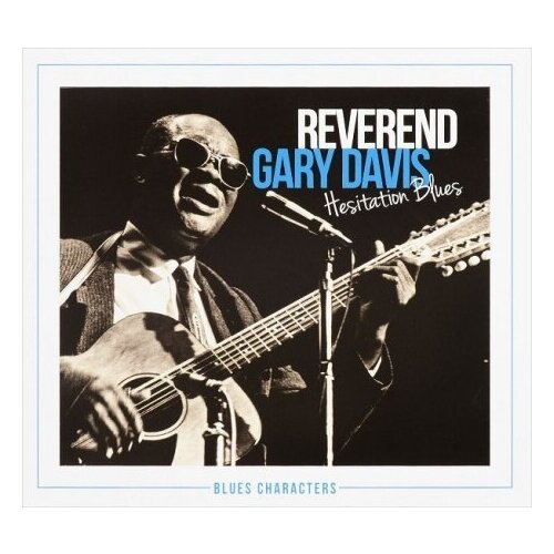 Компакт-Диски, Harmonia Mundi, REVEREND GARY DAVIS - HESITATION BLUES (2CD)