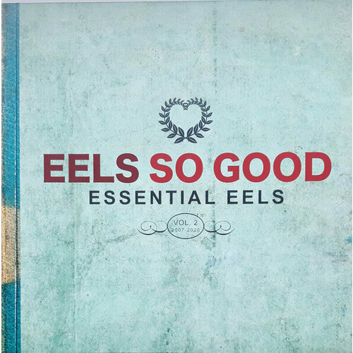 Eels Виниловая пластинка Eels Eels So Good (Essential Eels Vol. 2 (2007-2020)) eels виниловая пластинка eels extreme witchcraft see my engine gleam