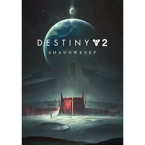 Destiny 2: Shadowkeep (Steam; PC; Регион активации ROW) фигурка destiny 2 eris morn