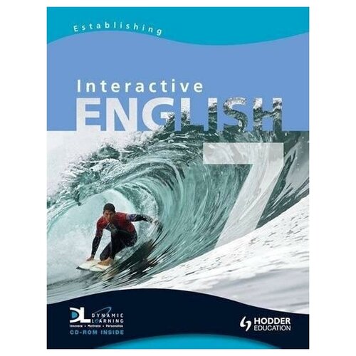 Linda Hill. Interactive English. Year 7. Establishing. Pupil's Book (+ CD-ROM). -
