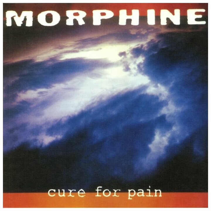 Morphine "Виниловая пластинка Morphine Cure For Pain"