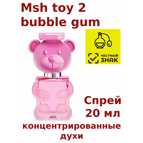 Концентрированные духи Msh toy 2 bubble gum, 20 мл, женские жевательная резинка crazy roll bubble gum tattoo 15 г