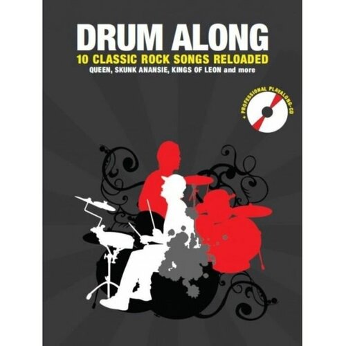 MusicSales Drum Along: 10 Classic Rock Songs Reloaded