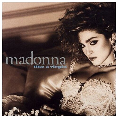 Виниловая пластинка Sire Madonna – Like A Virgin виниловая пластинка madonna like a virgin lp