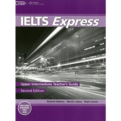 IELTS Express Second Edition Upper Intermediate Teacher's Guide