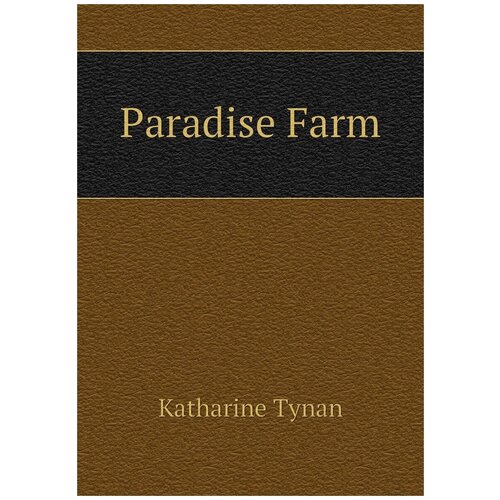 Paradise Farm