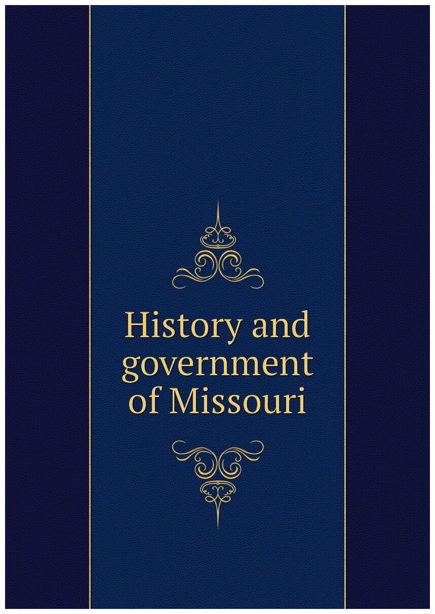 History and government of Missouri