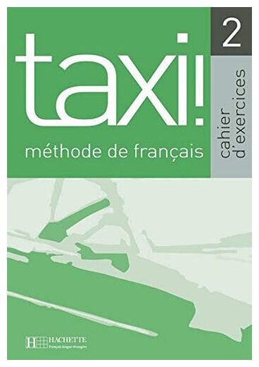 Laure Hutchings "Taxi 2 - Cahier d'exercices"