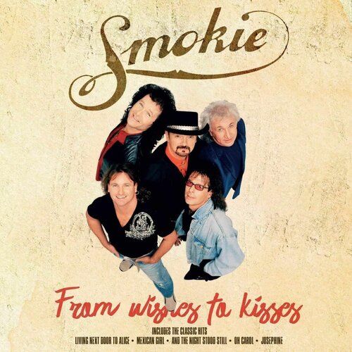 Виниловая пластинка Smokie. From Wishes To Kisses (LP) smokie midnight cafe 5 bonustracks