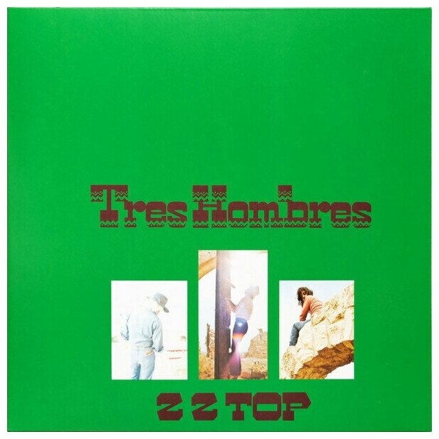ZZ Top - Tres Hombres (LP) 2007 Gatefold Виниловая пластинка