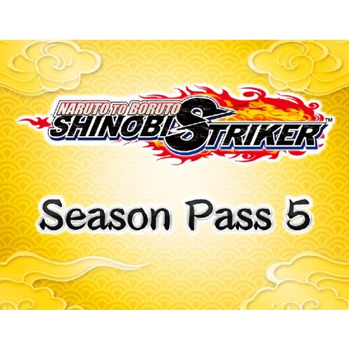 сервис активации для naruto to boruto shinobi striker season pass 5 игры для xbox Naruto To Boruto: Shinobi Striker Season Pass 5