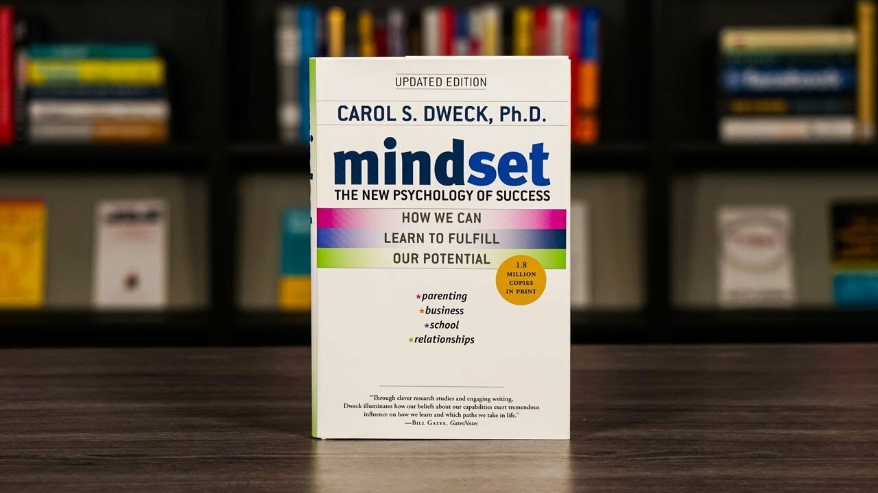 Mindset: The New Psychology of Success — how mindset shapes achievement