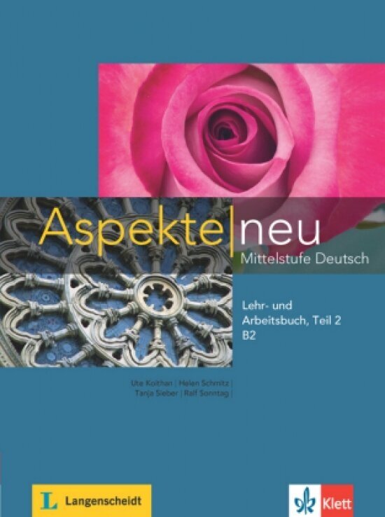Aspekte neu B2. Mittelstufe Deutsch / Lehr- und Arbeitsbuch