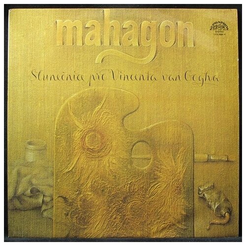 Виниловая пластинка Supraphon Mahagon – Slunecnice Pro Vincenta Van Gogha