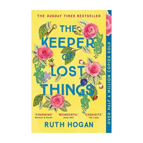 Hogan Ruth "The Keeper of Lost Things: The feel-good novel of the year"