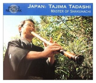 Компакт-Диски, Network Medien, TAJIMA TADASHI - Master Of Shakuhachi (CD)