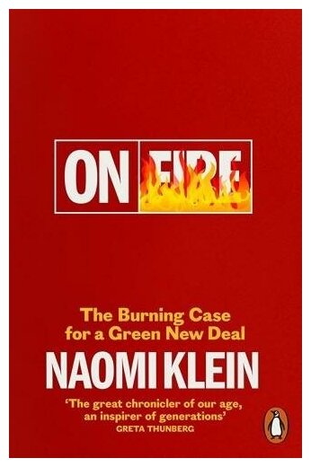 On Fire. The Burning Case for a Green New Deal - фото №1