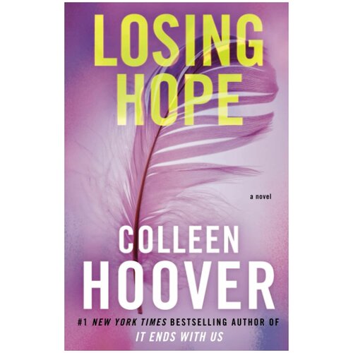 Losing Hope, Сolleen Hoover