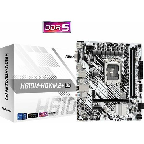 Материнская плата Asrock H610M-HDV/M.2+ D5 Soc-1700 Intel H610 2xDDR5 mATX AC`97 8ch(7.1) GbLAN+VGA+HDMI+DP