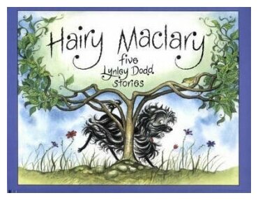 Hairy Maclary Five Lynley Dodd Stories