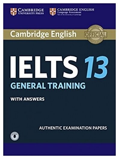 Cambridge IELTS 13. General Training. Student's Book with Answers with Audio - фото №1