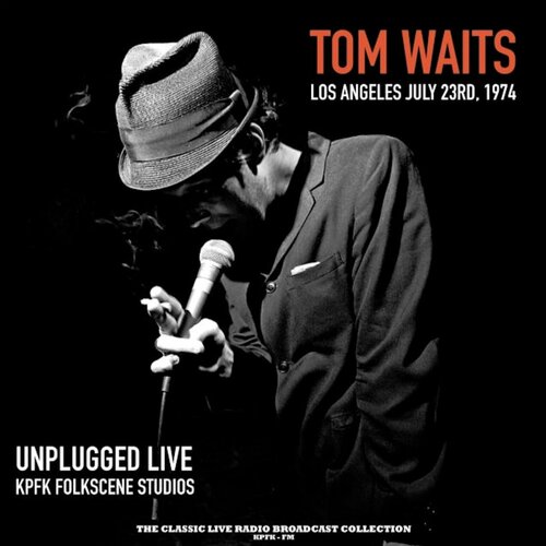 Виниловая пластинка Tom Waits. Unplugged Live At Folkscene Studios. White/Orange Splatter (LP)
