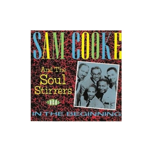 Компакт-Диски, ACE, SAM COOKE THE SOUL STRIPPERS - In The Beginning (CD) компакт диски ace sam cooke the soul strippers in the beginning cd