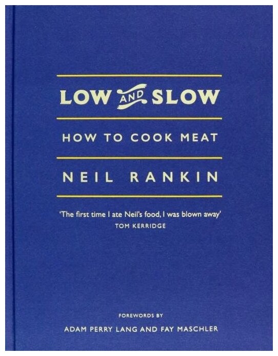 Low and Slow. How to Cook Meat - фото №2