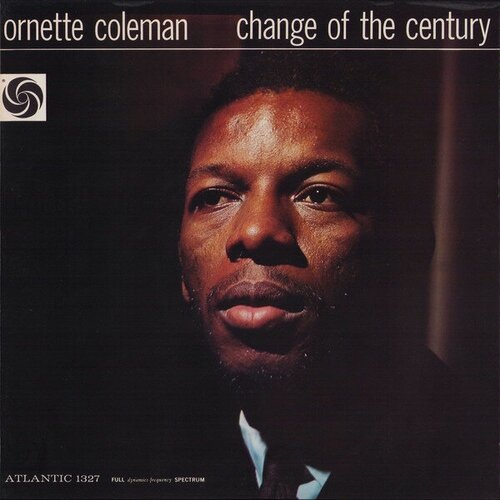 Виниловая Пластинка Coleman, Ornette, Change Of The Century (8032979645168) виниловая пластинка ornette coleman free jazz 1lp